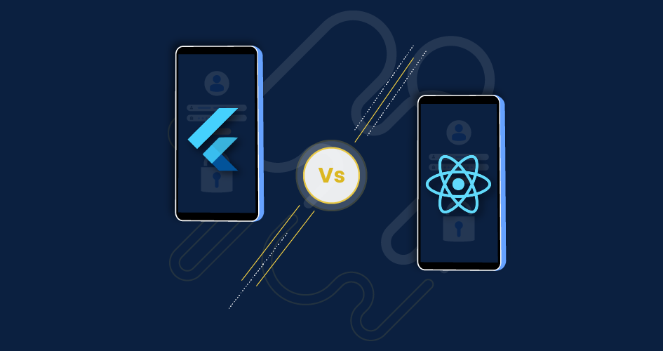 Flutter vs React Native An In-Depth Comparison Between the Two Frameworks