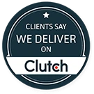 Clients say we deliver on Clutch badge.