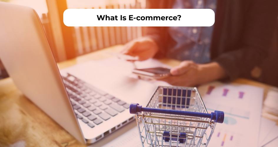 Definition of e-commerce with examples of online trade, digital payments, and product listings